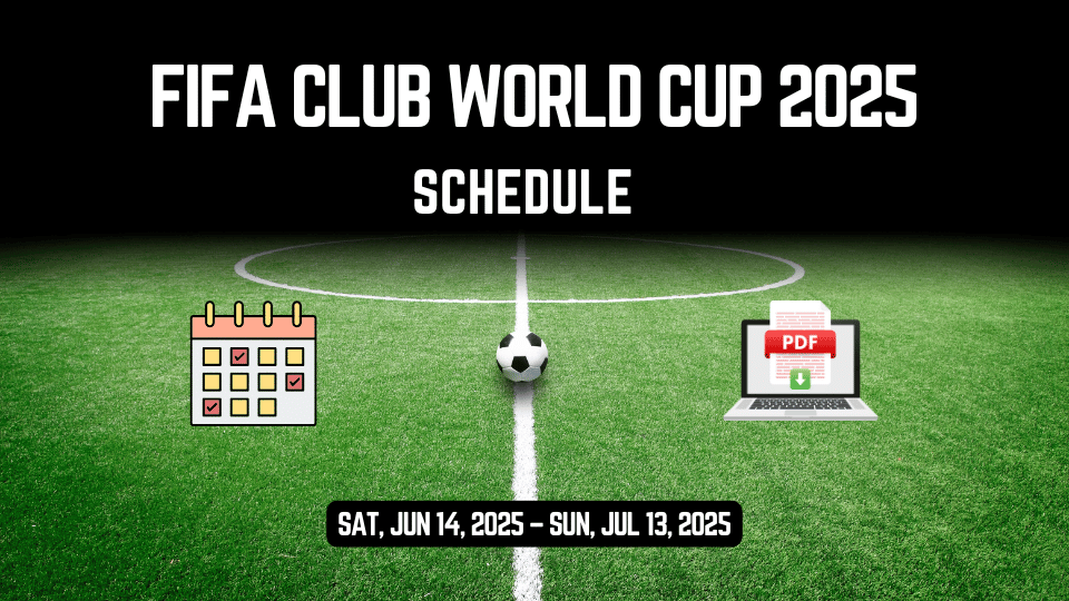 Printable FIFA Club World Cup 2025 Schedule