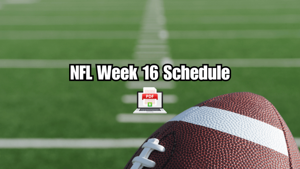 NFL Week 16 Schedule