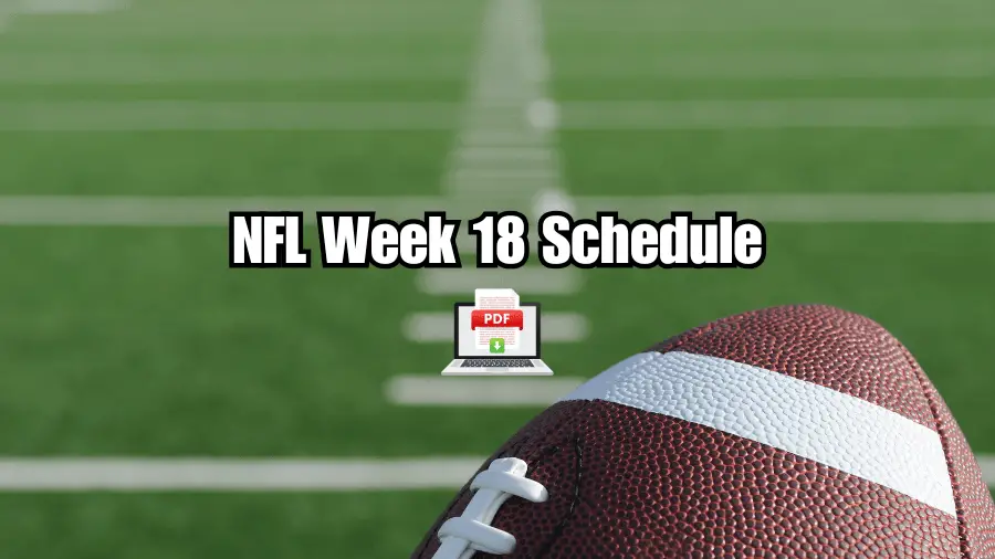 Printable NFL Week 18 Schedule TV Coverage & Streaming Options