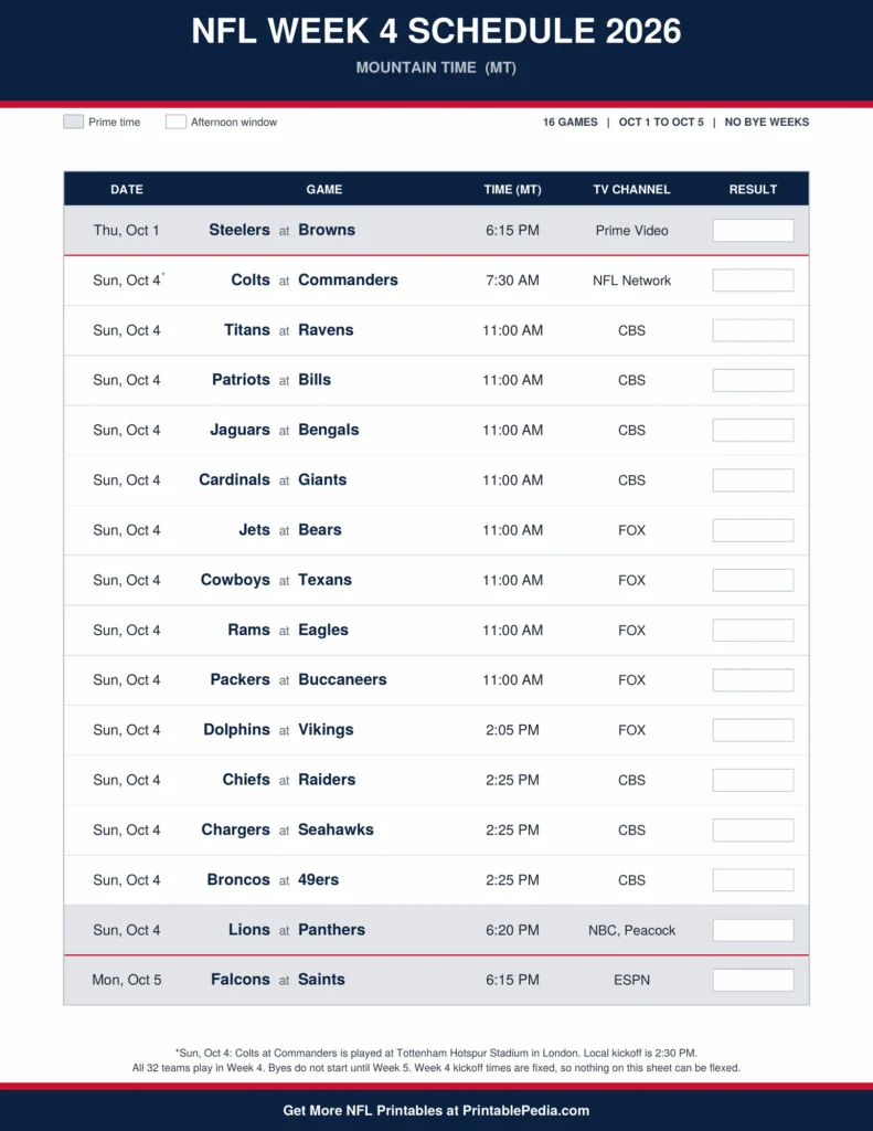 Printable 2026 NFL Week 4 schedule with all 16 games, dates, kickoff times in Mountain Time and TV channels
