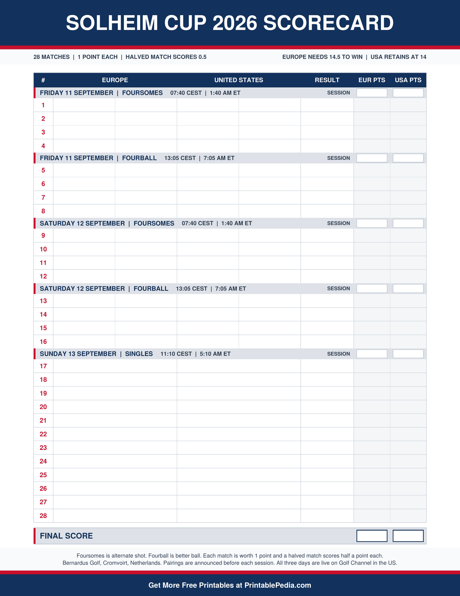 Printable 2026 Solheim Cup schedule and scorecard with all 28 matches, session tee times in CEST and ET and a points tally